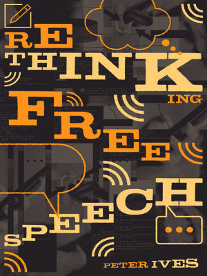 cover image of Rethinking Free Speech